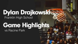 Game Highlights vs Racine Park 