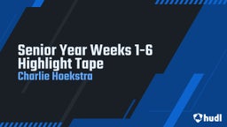 Senior Year Weeks 1-6 Highlight Tape