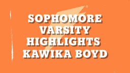 Sophomore Varsity Highlights 