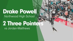 2 Three Pointers vs Jordan-Matthews