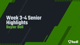 Week 3-4 Senior Highlights