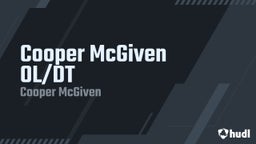Cooper McGiven OL/DT