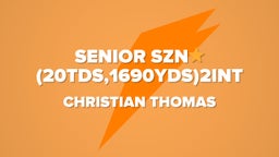 Senior Szn (20TDS,1690yds)2INT