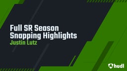 Full SR Season Snapping Highlights
