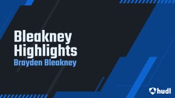 Bleakney Highlights 