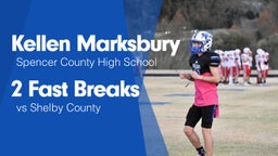 2 Fast Breaks vs Shelby County 