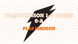 Plas Johnson 1-5 Games 6-A 