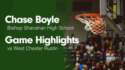 Game Highlights vs West Chester Rustin 