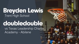 Double Double vs Texas Leadership Charter Academy - Abilene