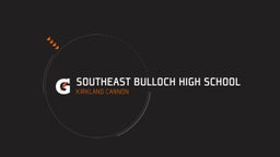 Kirkland Cannon's highlights Southeast Bulloch High School