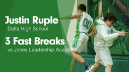 3 Fast Breaks vs Jones Leadership Academy 