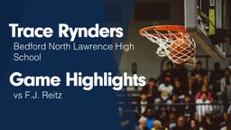 Game Highlights vs F.J. Reitz 