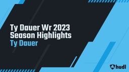 Ty Dauer Wr 2023 Season Highlights