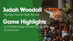 Game Highlights vs Chattanooga School for the Arts & Sciences