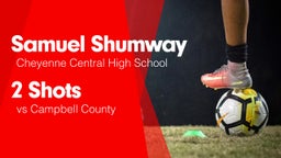 2 Shots vs Campbell County 