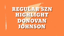 Regular SZN Highlight