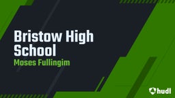 Moses Fullingim's highlights Bristow High School