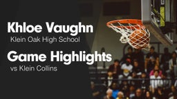 Game Highlights vs Klein Collins 