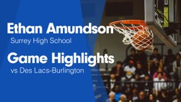 Game Highlights vs Des Lacs-Burlington 
