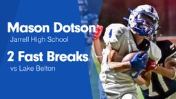 2 Fast Breaks vs Lake Belton  