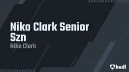 Niko Clark Senior Szn 