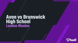 Landon Rhodes's highlights Avon vs Brunswick High School