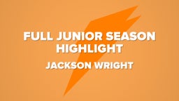 Full Junior Season Highlight 