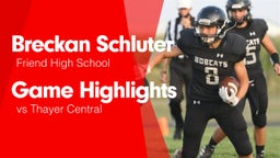 Game Highlights vs Thayer Central 