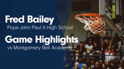 Game Highlights vs Montgomery Bell Academy