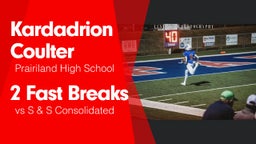 2 Fast Breaks vs S & S Consolidated 