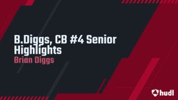 B.Diggs, CB #4 Senior Highlights