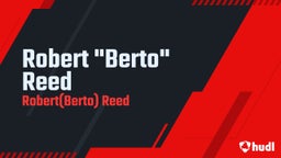 Robert "Berto" Reed