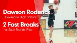 2 Fast Breaks vs Sauk Rapids-Rice 