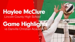 Game Highlights vs Danville Christian Academy