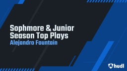 Sophmore & Junior Season Top Plays