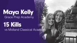 15 Kills vs Midland Classical Academy