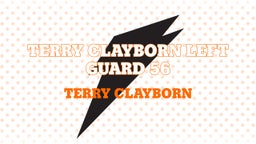 Terry Clayborn Left Guard 56 