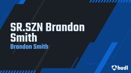SR.SZN Brandon Smith