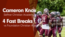 4 Fast Breaks vs Foundation Christian Academy