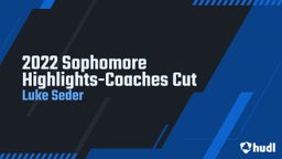2022 Sophomore Highlights-Coaches Cut