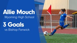 3 Goals vs Bishop Fenwick