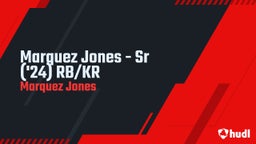 Marquez Jones - Sr ('24) RB/KR