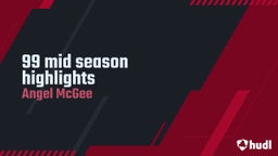 99 mid season highlights
