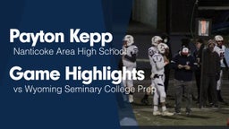 Game Highlights vs Wyoming Seminary College Prep 