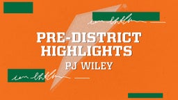 Pre-district Highlights 