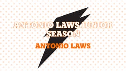ANTONIO LAWS JUNIOR SEASON 