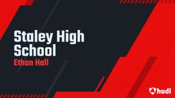 Ethan Hall's highlights Staley High School