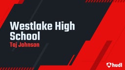 Taj Johnson's highlights Westlake High School