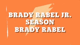 Brady Rabel c/o 2023