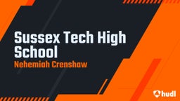Nehemiah Crenshaw's highlights Sussex Tech High School